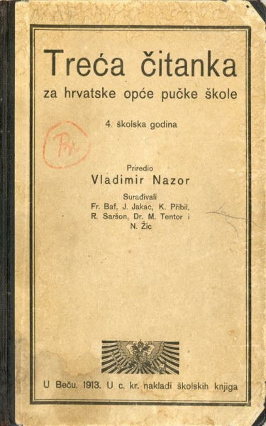 Vladimir Nazor (prir.), Treća čitanka za hrvatske opće pučke škole: 4. školska godina, Beč, 1913.